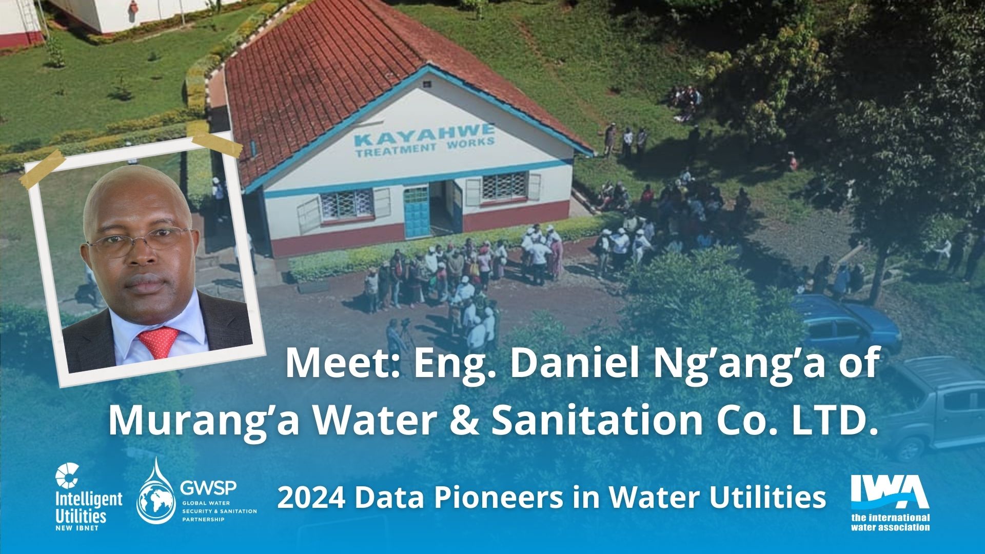 Pioneering Water Solutions: Meet Eng. Daniel Ng’ang’a of Murang’a Water & Sanitation Co. LTD. 